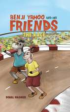 Benji Yahoo and His Friends: The Race