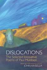 Dislocations – The Selected Innovative Poems of Paul Muldoon