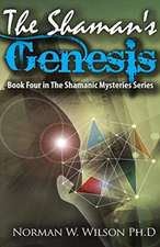 The Shaman's Genesis