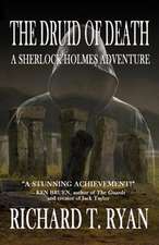 The Druid of Death - A Sherlock Holmes Adventure