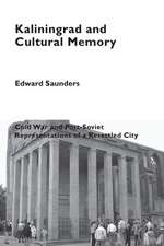 Kaliningrad and Cultural Memory