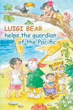 Luigi Bear Helps the Guardian of the Pacific