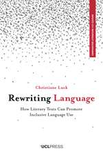 Rewriting Language: How Literary Texts Can Promote Inclusive Language Use