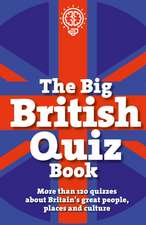 The Big British Quiz Book