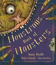 Duddle, J: Monstrous Book Of Monsters