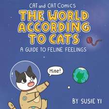 Cat and Cat Comics: The World According to Cats