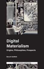 Digital Materialism