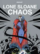 Lone Sloane: Chaos (Graphic Novel)