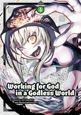 Working for God in a Godless World Vol. 4