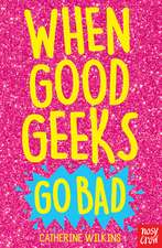 When Good Geeks Go Bad