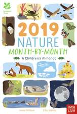 Wilson, A: National Trust: 2019 Nature Month-By-Month: A Chi