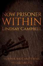 Campbell, L: Now Prisoner Within