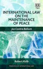 International Law on the Maintenance of Peace – Jus Contra Bellum