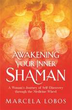 Awakening Your Inner Shaman