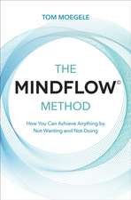 Moegele, T: The MINDFLOW (c) Method