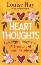 Heart Thoughts: A Treasury of Inner Wisdom