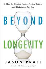 Prall, J: Beyond Longevity