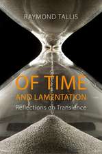 Of Time and Lamentation – Reflections on Transience