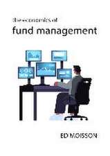 The Economics of Fund Management