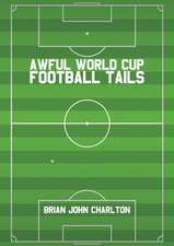 Awful World Cup Football Tails