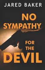 Baker, J: NO SYMPATHY FOR THE DEVIL