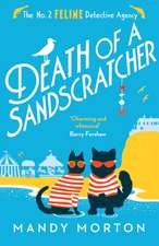 Death of a Sandscratcher