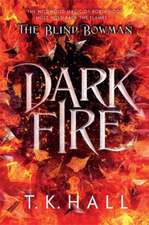 Dark Fire