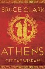 Athens: City of Wisdom