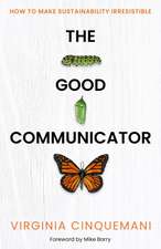 The Good Communicator