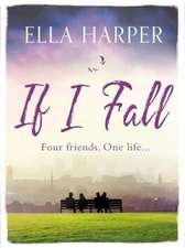 Harper, E: If I Fall