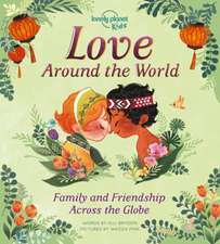 Lonely Planet Kids Love Around the World