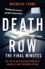 Death Row: The Final Minutes