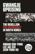 Gwangju Uprising: The Rebellion for Democracy in South Korea