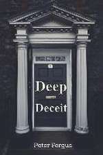 Deep Deceit