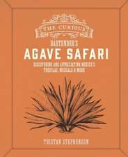 The Curious Bartender's Agave Safari