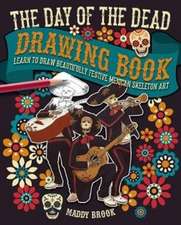 The Day of the Dead Drawing Book