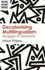 Decolonising Multilingualism