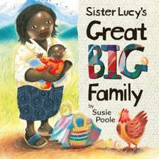 Sister Lucy's Great Big Family