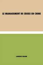 Le Management de Crises en Chine