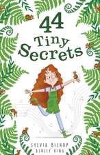 Bishop, S: 44 Tiny Secrets