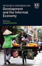 Research Handbook on Development and the Informal Economy