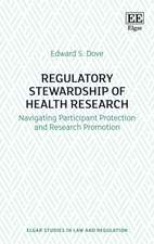 Regulatory Stewardship of Health Research – Navigating Participant Protection and Research Promotion