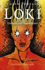 Pagan Portals – Loki – Trickster and Transformer