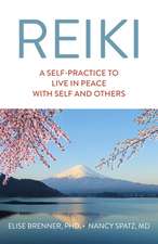 Reiki: A Self–Practice To Live in Peace with Self and Others