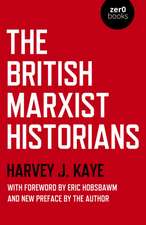 British Marxist Historians, The