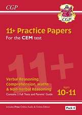 11+ CEM Practice Papers: Ages 10-11 - Pack 4 (with Parents' Guide & Online Edition): perfect practice for the 2022 tests