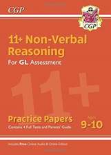 11+ GL Non-Verbal Reasoning Practice Papers - Ages 9-10 (with Parents' Guide & Online Edition): perfect preparation for the eleven plus