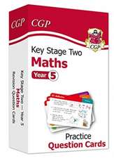 Cgp Books: KS2 Maths Year 5 Practice Question Cards