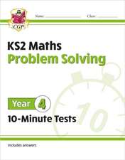 New KS2 Maths 10-Minute Tests: Problem Solving - Year 4