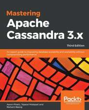 Mastering Apache Cassandra 3.x - Third Edition